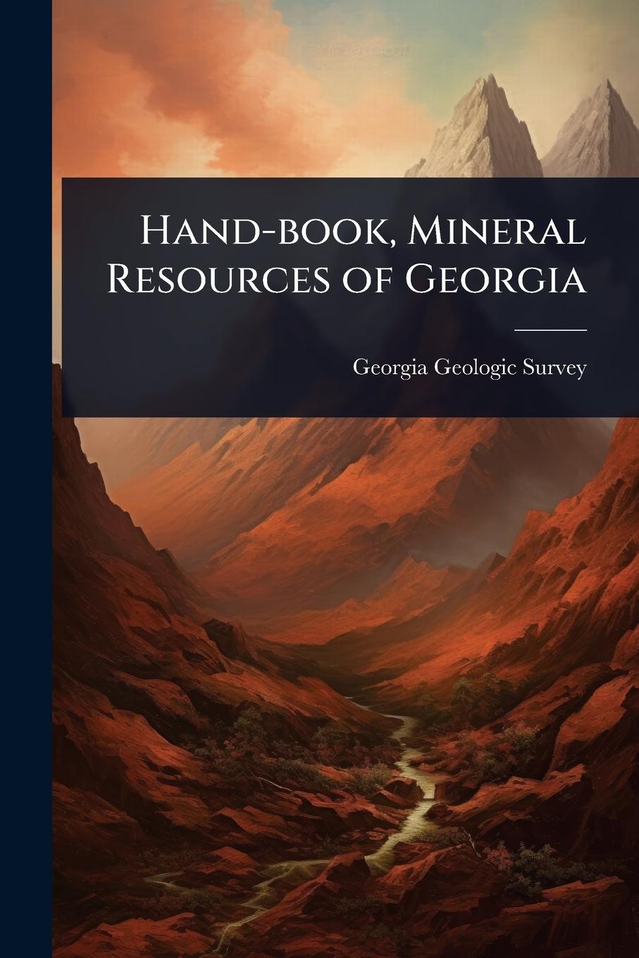 Knjiga Hand-book, Mineral Resources of Georgia 