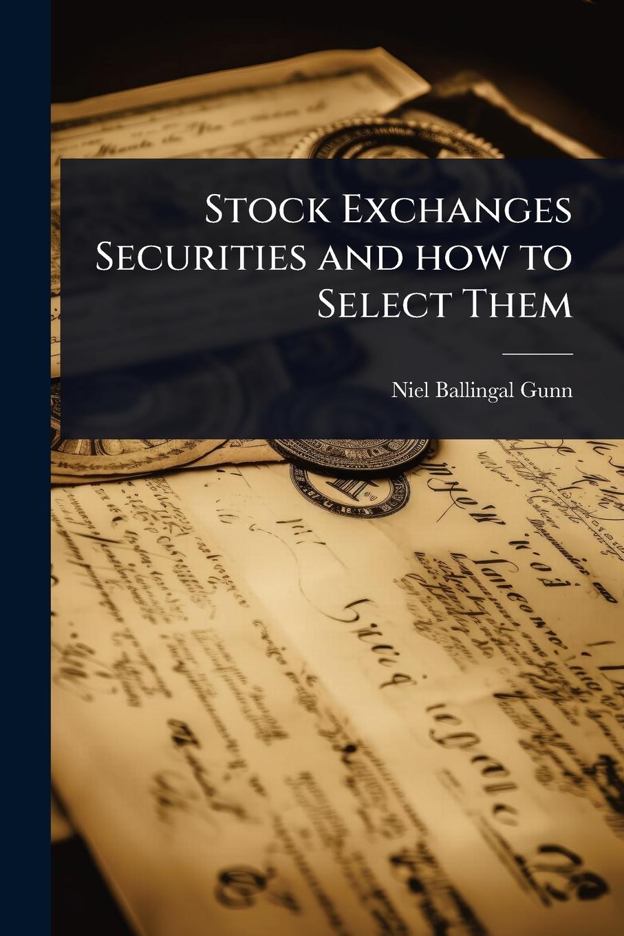Knjiga Stock Exchanges Securities and how to Select Them 