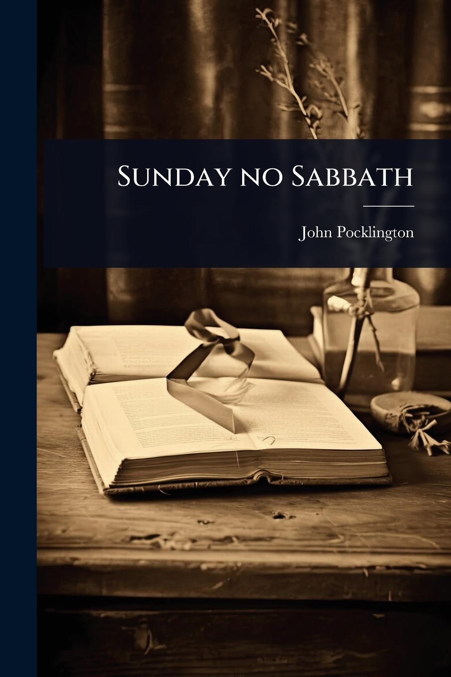 Könyv Sunday no Sabbath 