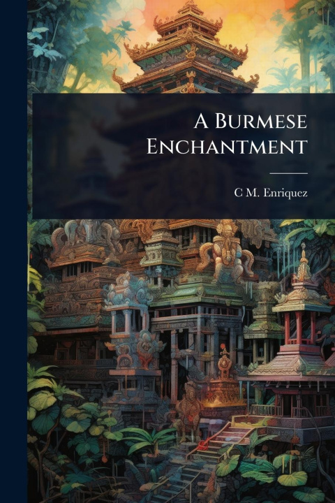 Buch A Burmese Enchantment 