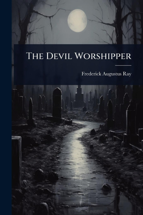 Kniha The Devil Worshipper 