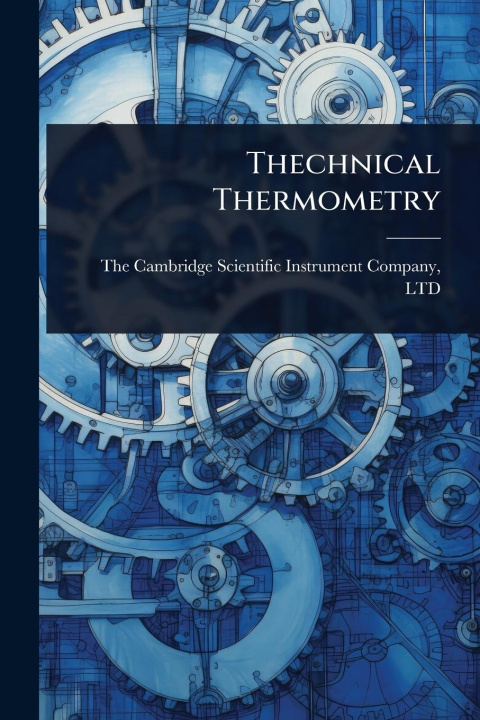 Kniha Thechnical Thermometry 