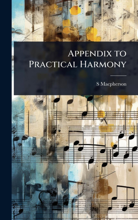 Knjiga Appendix to Practical Harmony 