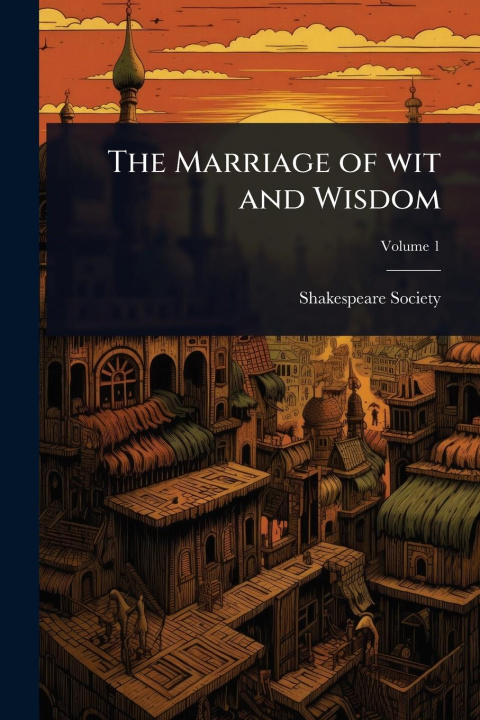 Buch The Marriage of wit and Wisdom 