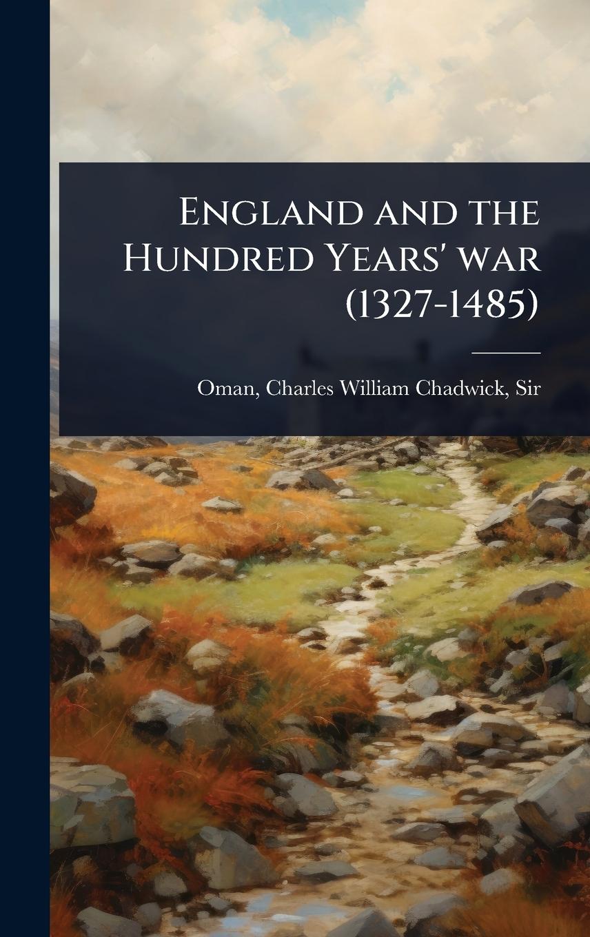 Kniha England and the Hundred Years' war (1327-1485) 
