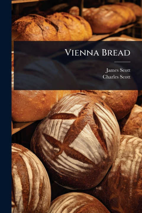 Book Vienna Bread Charles Scott