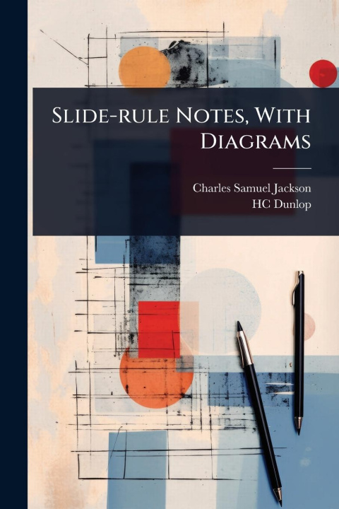 Livro Slide-rule Notes, With Diagrams Hc Dunlop