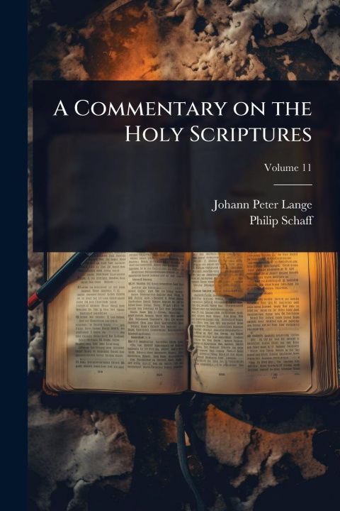 Knjiga A Commentary on the Holy Scriptures Philip Schaff