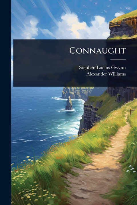 Kniha Connaught Alexander Williams