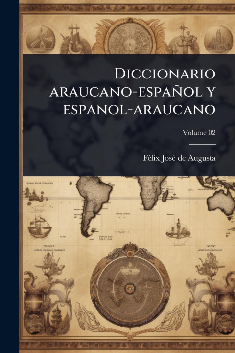 Buch Diccionario araucano-español y espanol-araucano 