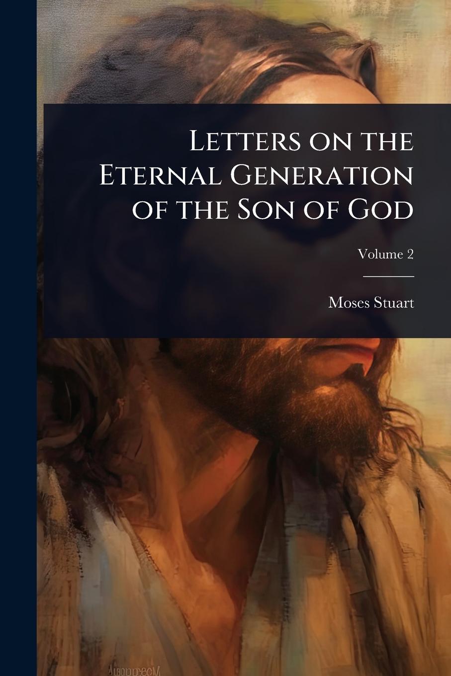 Buch Letters on the Eternal Generation of the Son of God 