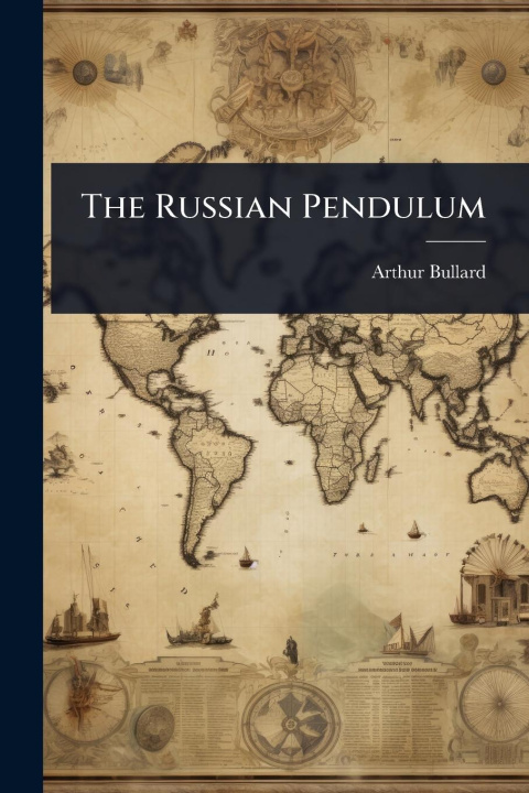 Knjiga The Russian Pendulum 