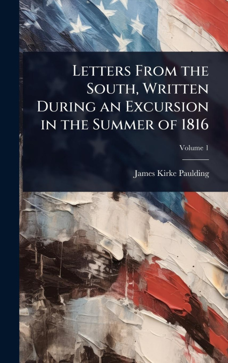 Kniha Letters From the South, Written During an Excursion in the Summer of 1816 