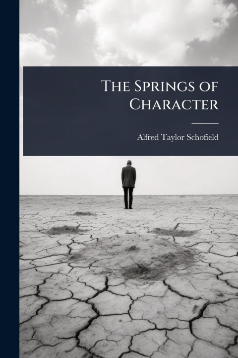 Knjiga The Springs of Character 