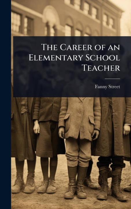 Buch The Career of an Elementary School Teacher 