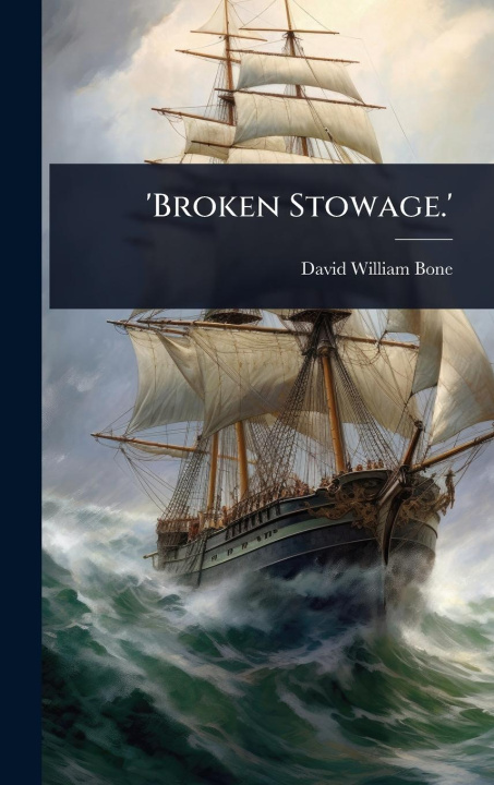 Kniha 'Broken Stowage.' 
