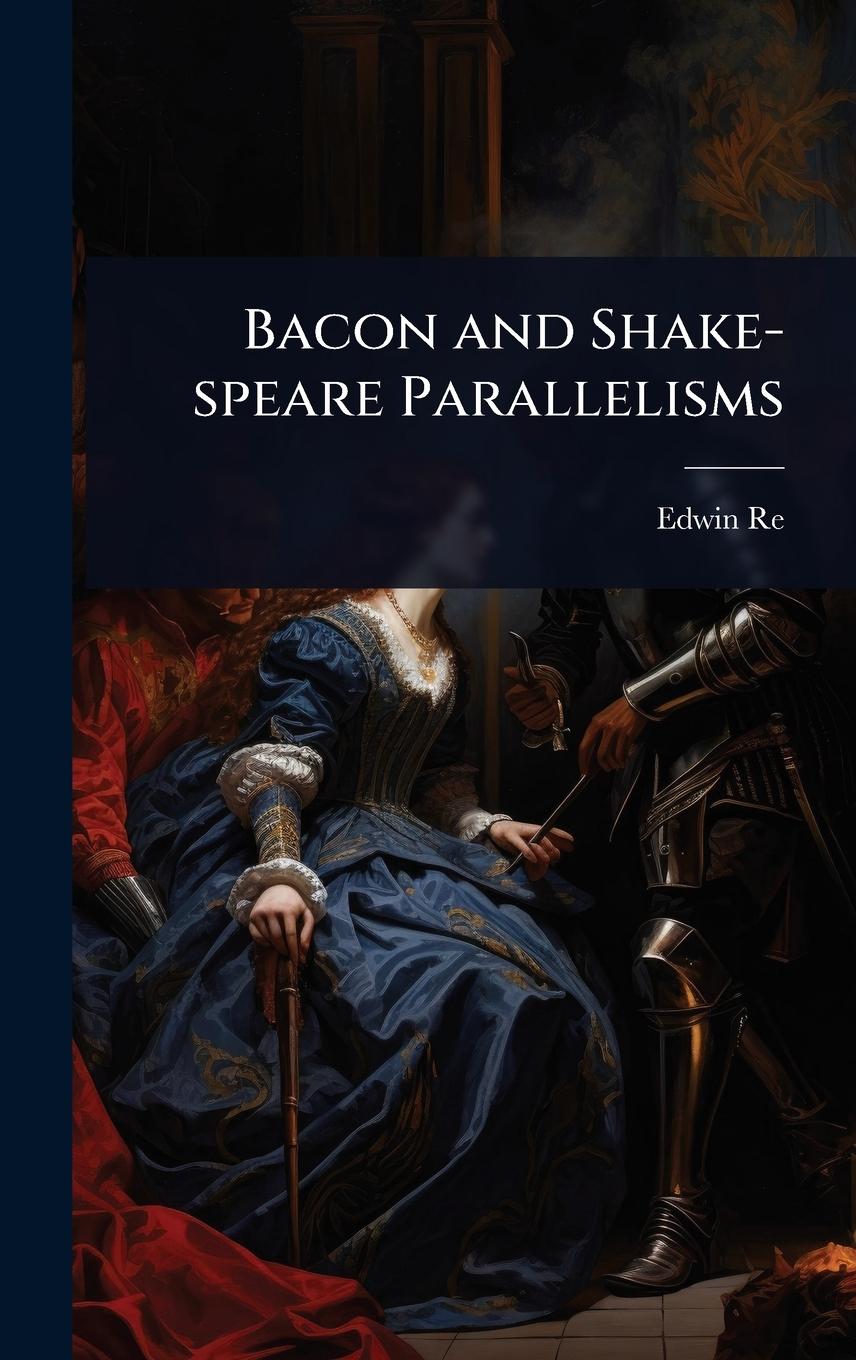 Kniha Bacon and Shake-speare Parallelisms 