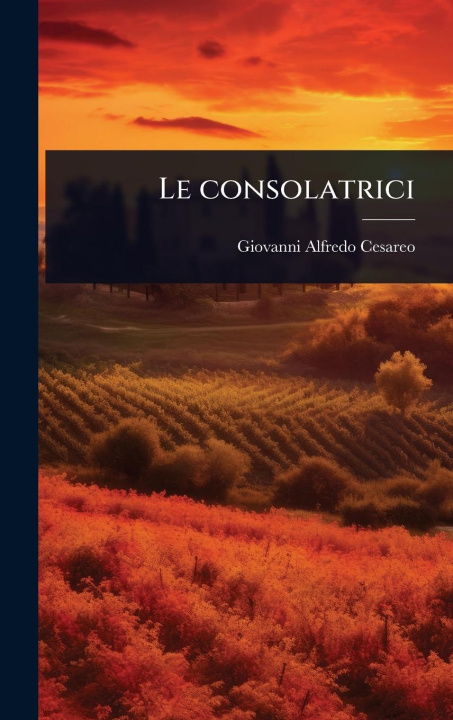 Knjiga Le consolatrici 