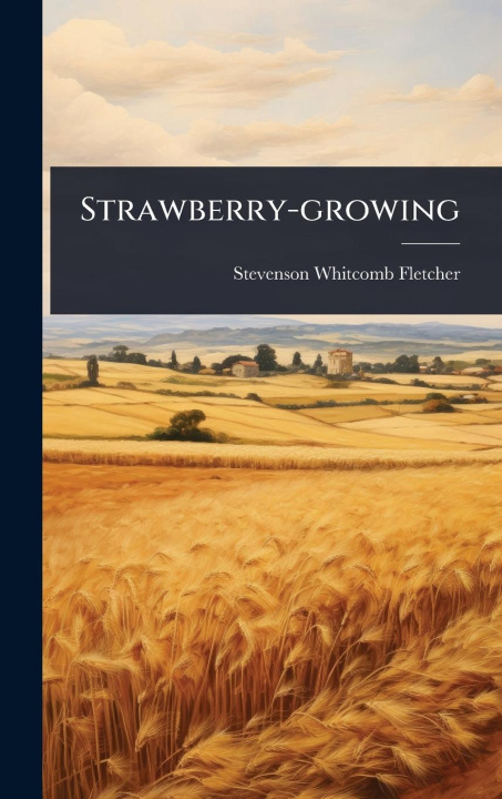 Kniha Strawberry-growing 