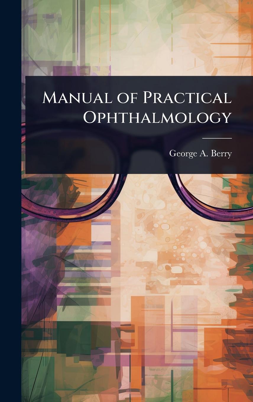 Libro Manual of Practical Ophthalmology 