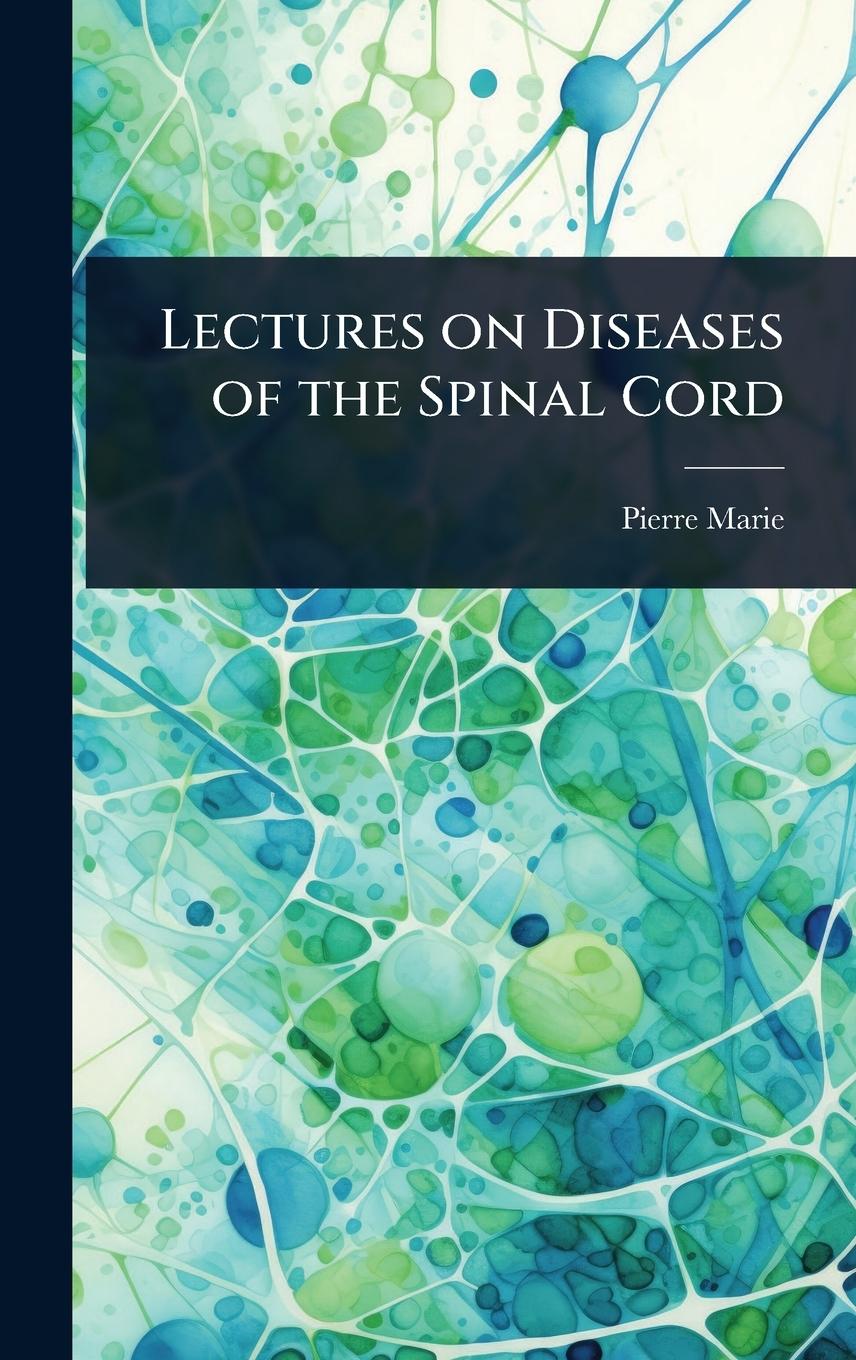 Buch Lectures on Diseases of the Spinal Cord 