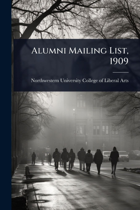 Kniha Alumni Mailing List, 1909 
