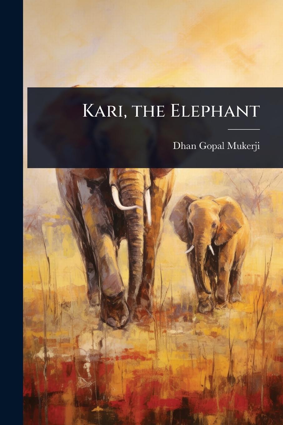 Kniha Kari, the Elephant 