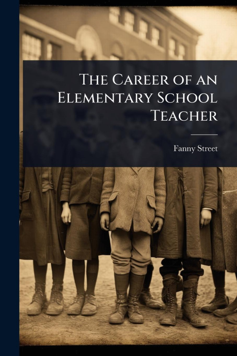 Buch The Career of an Elementary School Teacher 