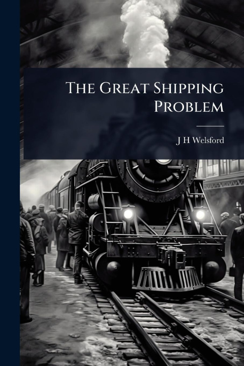 Kniha The Great Shipping Problem 