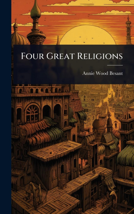 Kniha Four Great Religions 