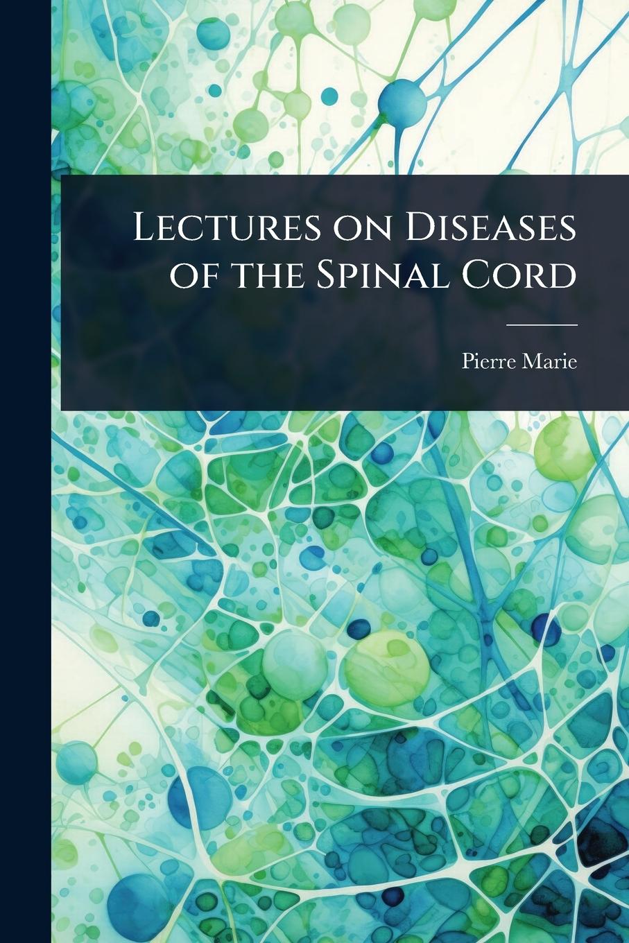 Buch Lectures on Diseases of the Spinal Cord 