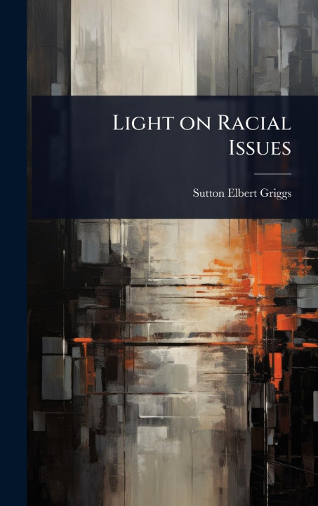 Kniha Light on Racial Issues 