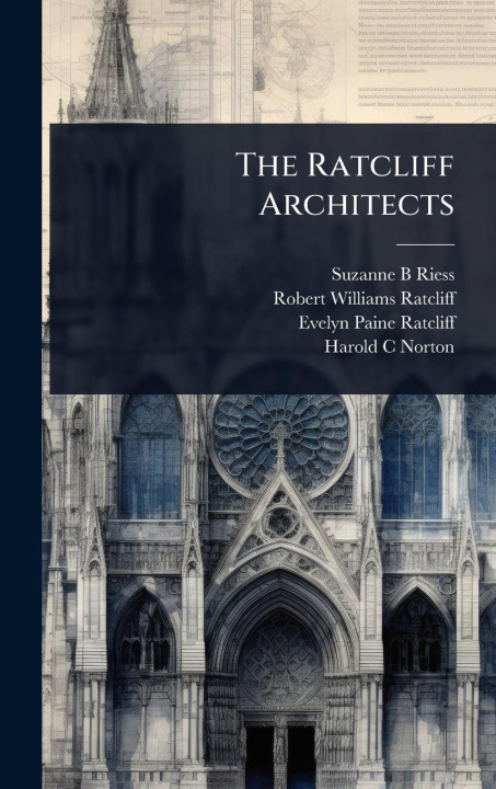Βιβλίο The Ratcliff Architects Robert Williams Ratcliff