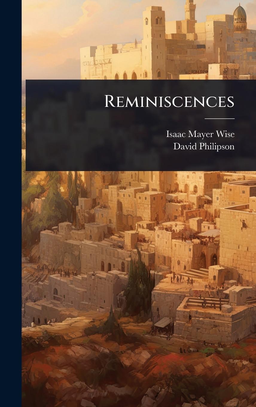 Kniha Reminiscences David Philipson