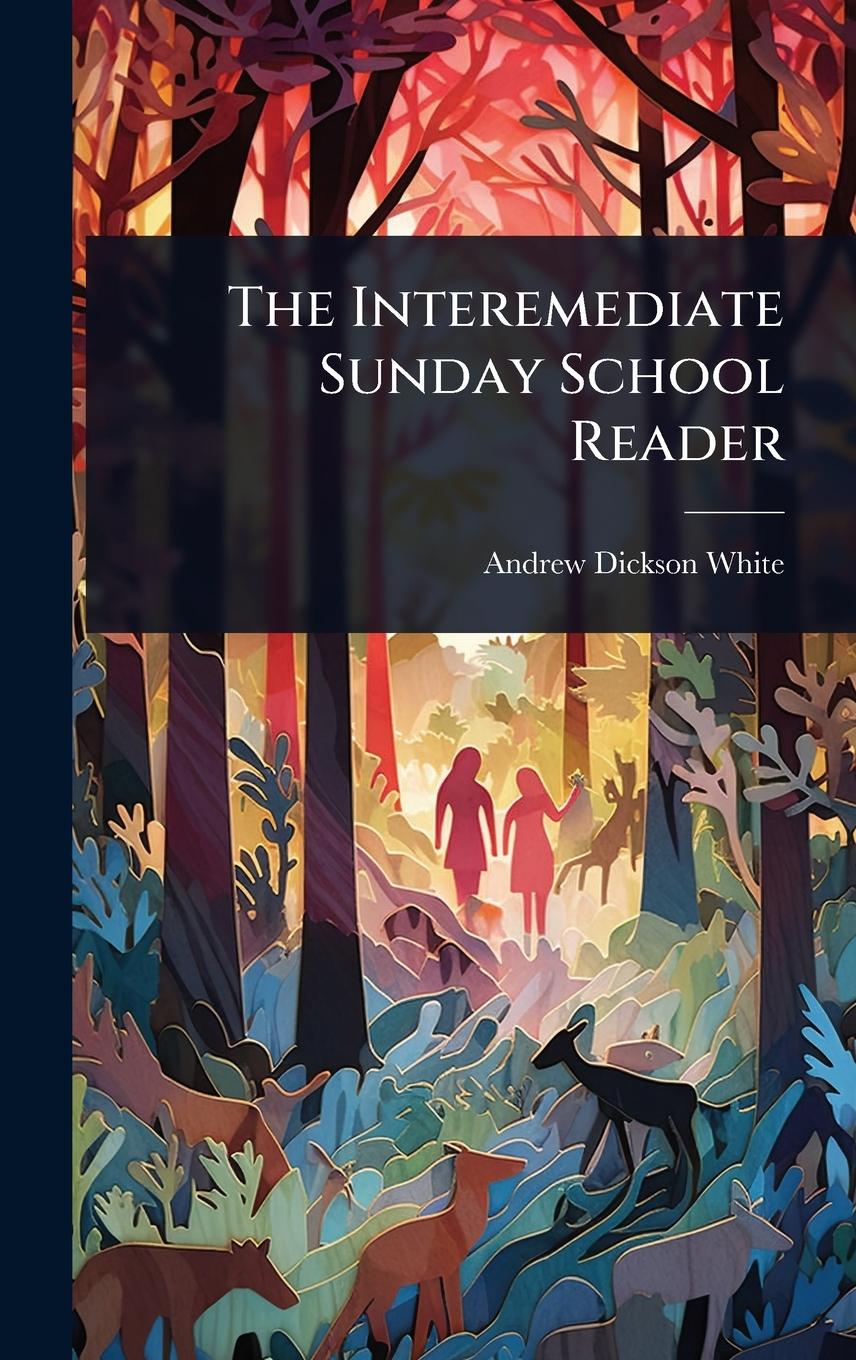 Kniha The Interemediate Sunday School Reader 