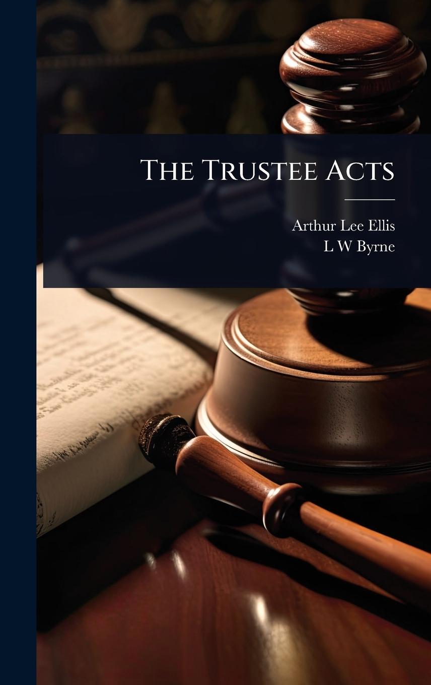 Kniha The Trustee Acts L W Byrne