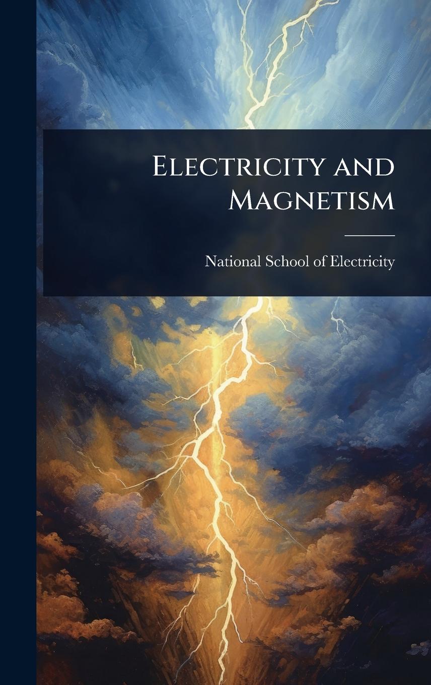 Kniha Electricity and Magnetism 