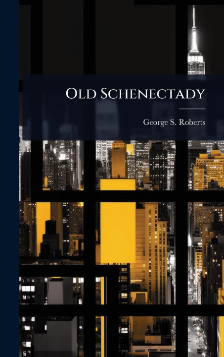 Kniha Old Schenectady 