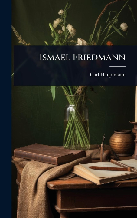 Kniha Ismael Friedmann 