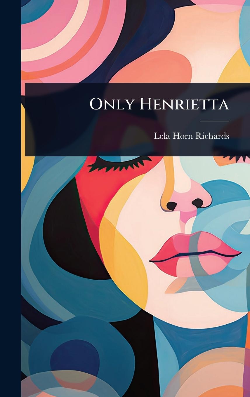 Knjiga Only Henrietta 