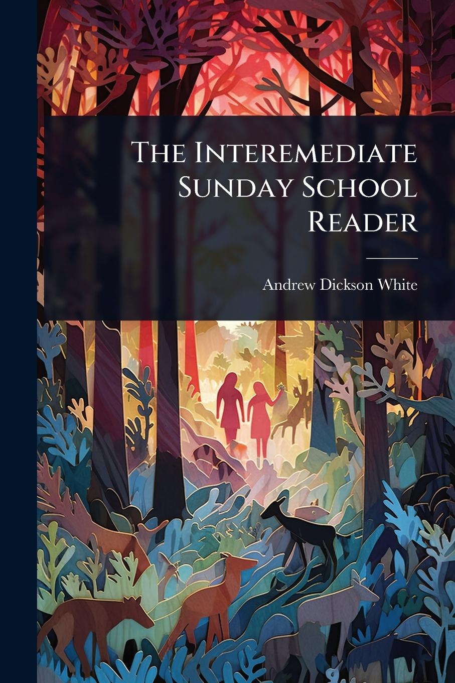 Kniha The Interemediate Sunday School Reader 