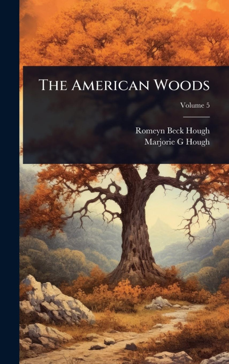 Buch The American Woods Marjorie G Hough