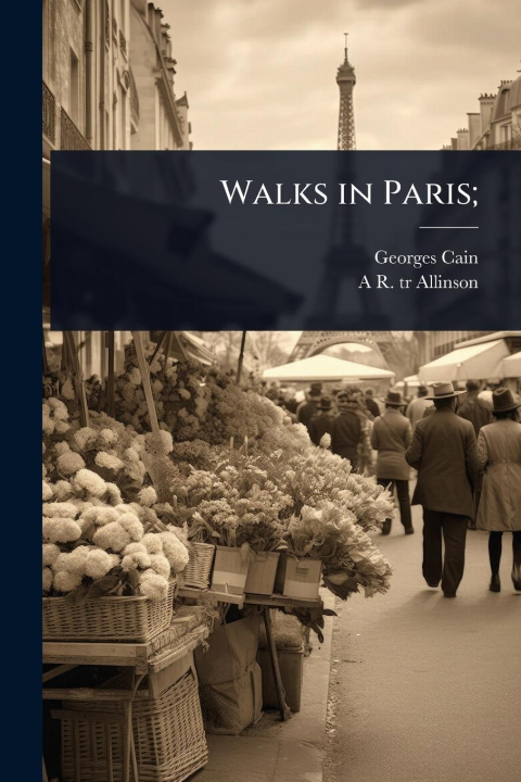 Livro Walks in Paris; A R Tr Allinson