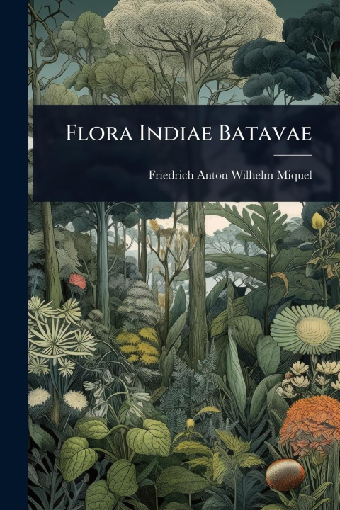 Kniha Flora Indiae Batavae 