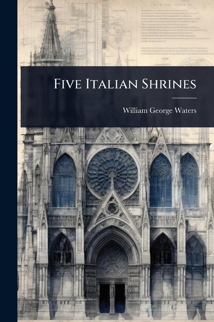 Kniha Five Italian Shrines 