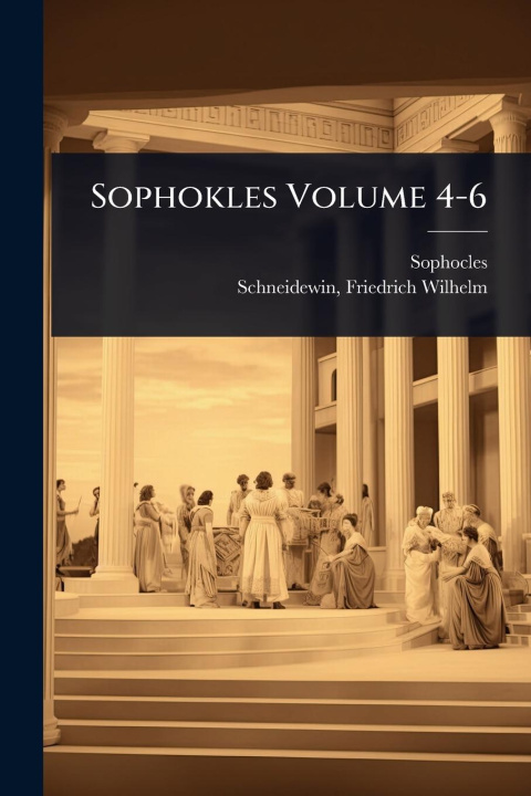 Kniha Sophokles Volume 4-6 