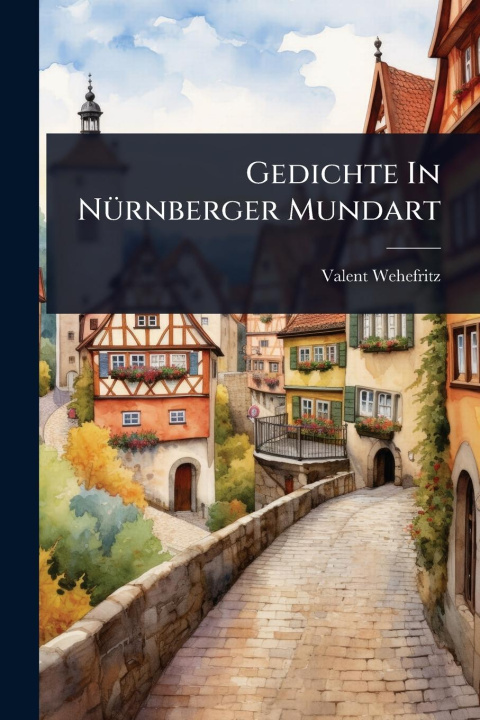 Buch Gedichte In NÃ1/4rnberger Mundart 