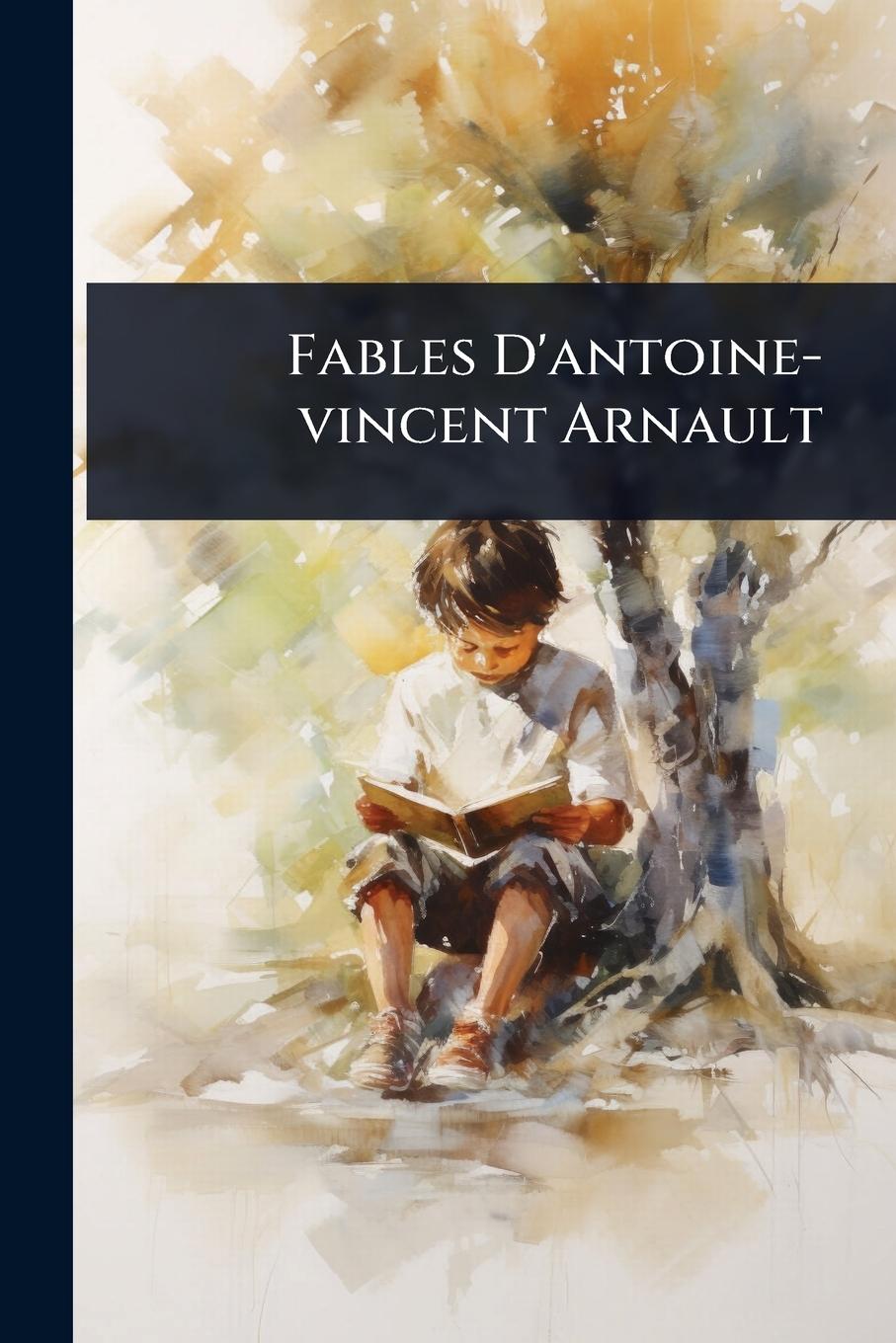 Kniha Fables D'antoine-vincent Arnault 