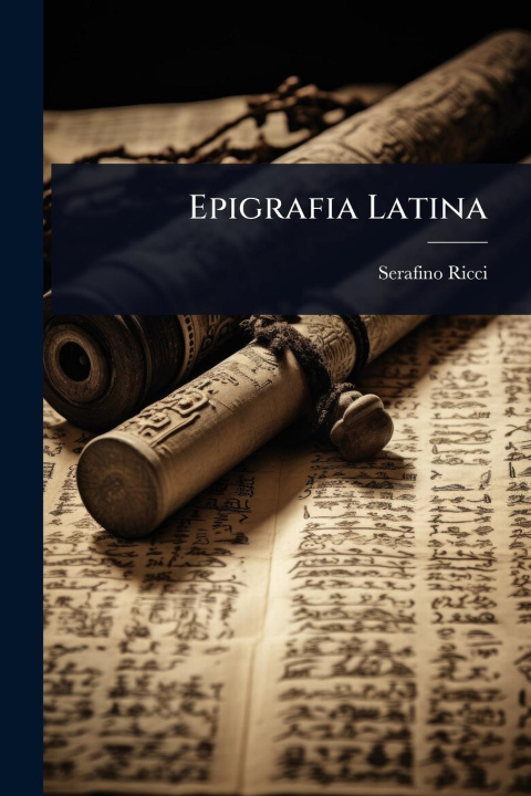 Kniha Epigrafia Latina 
