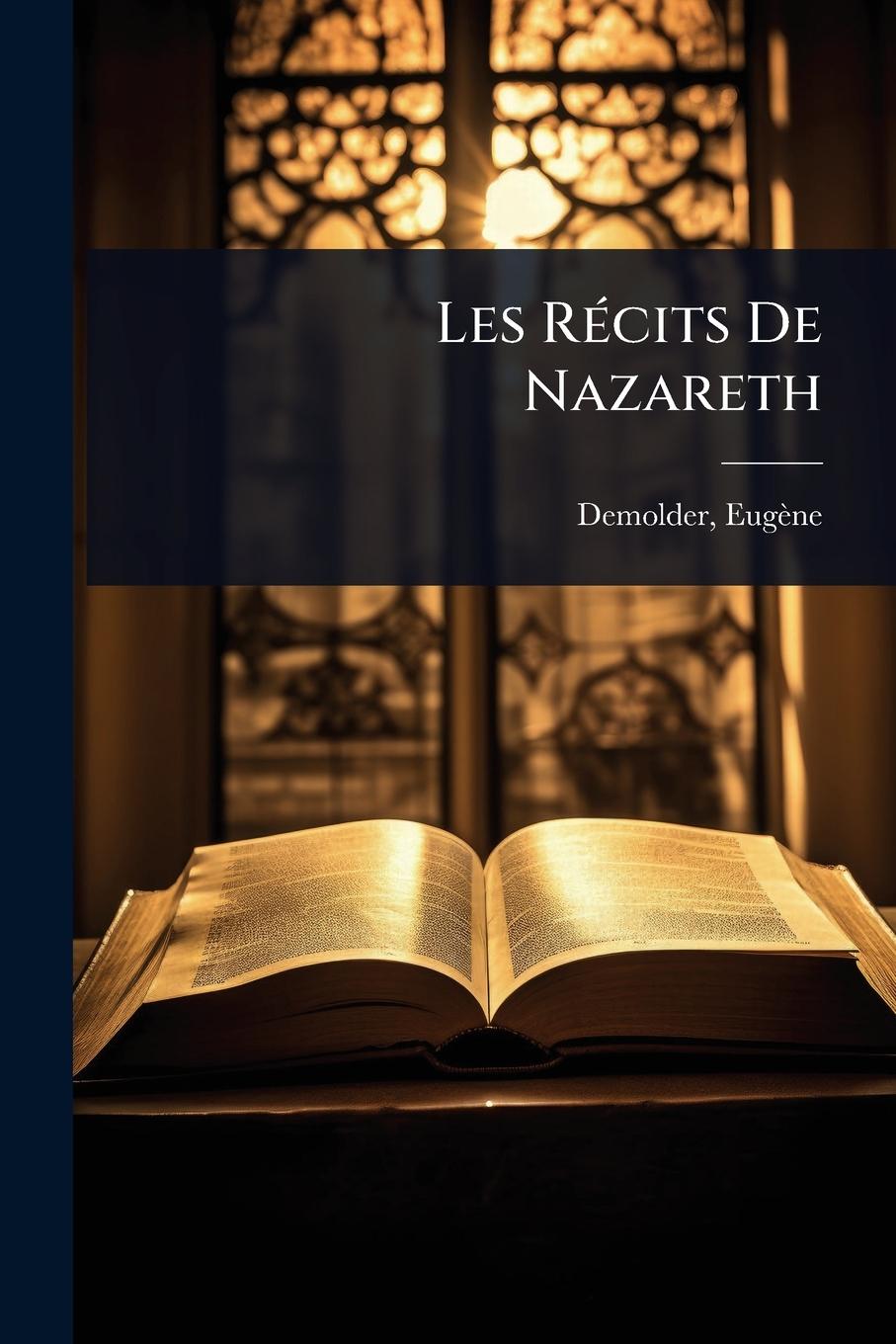 Kniha Les RÃ(c)cits De Nazareth 